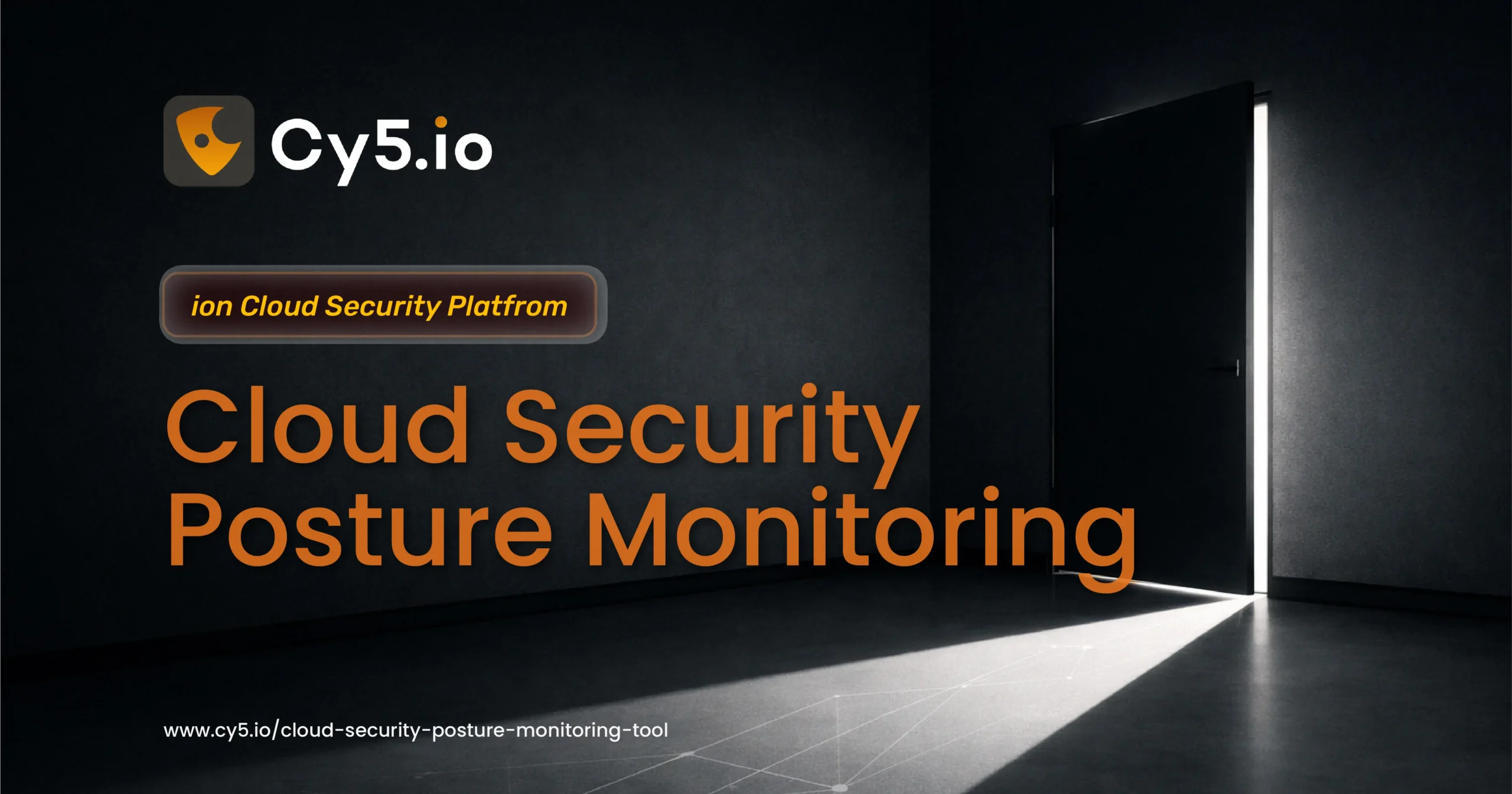 Cy5 CSPM Tool | Cloud Security Posture Management for Public Cloud
